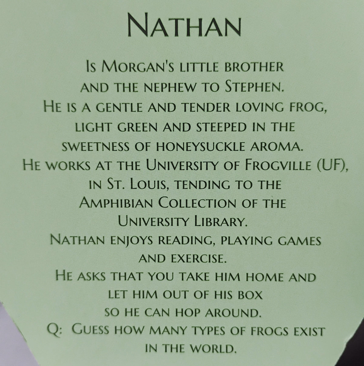 Nathan, the honeysuckle Frog